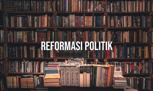 Reformasi Politik dan Pemberantasan Korupsi
