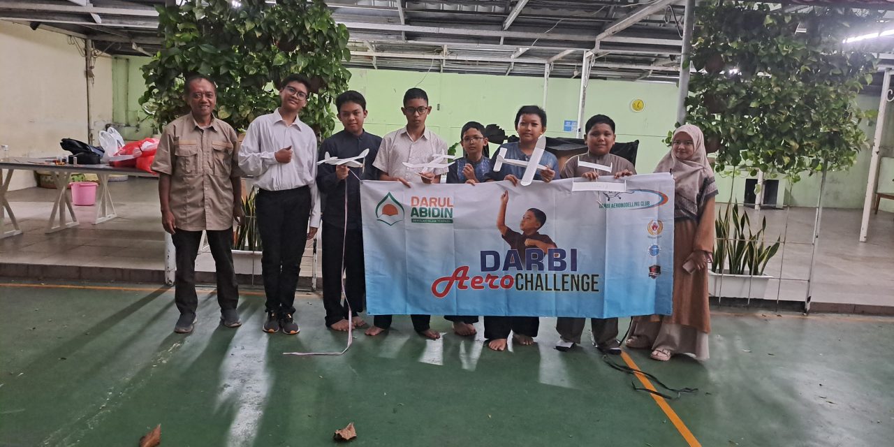 Darbi Aero Challenge 2025 – Ajang Unjuk Prestasi Siswa dalam Dunia Aeromodelling SMP IT Darul Abidin